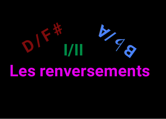 Les renversements d’accords : 4 – jouer avec les dominantes secondaires