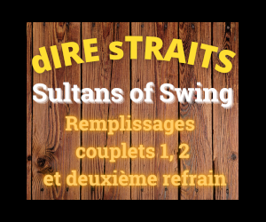 Sultans of swing : les remplissages couplets 3, 4 et refrain