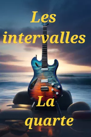 Les intervalles : la quarte