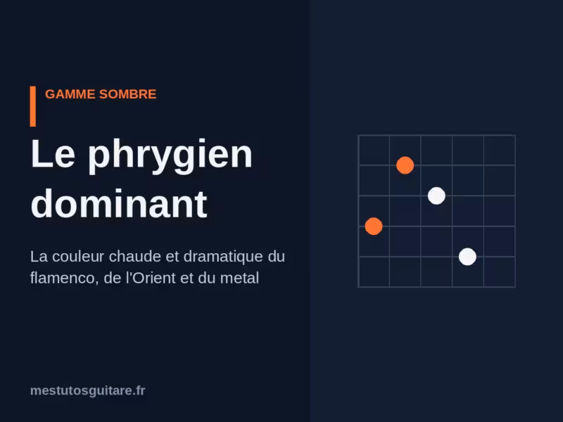 Le phrygien dominant : sombre à souhait