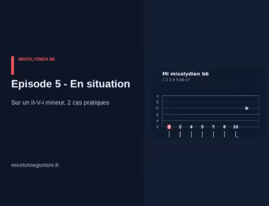 Le mixolydien ♭6 à la guitare : 5 – en situation