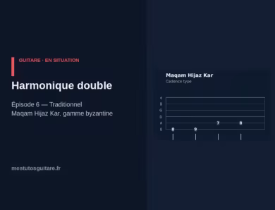 La gamme harmonique double à la guitare : 6 – en situation (traditionnel)
